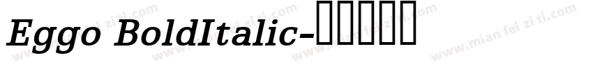 Eggo BoldItalic字体转换